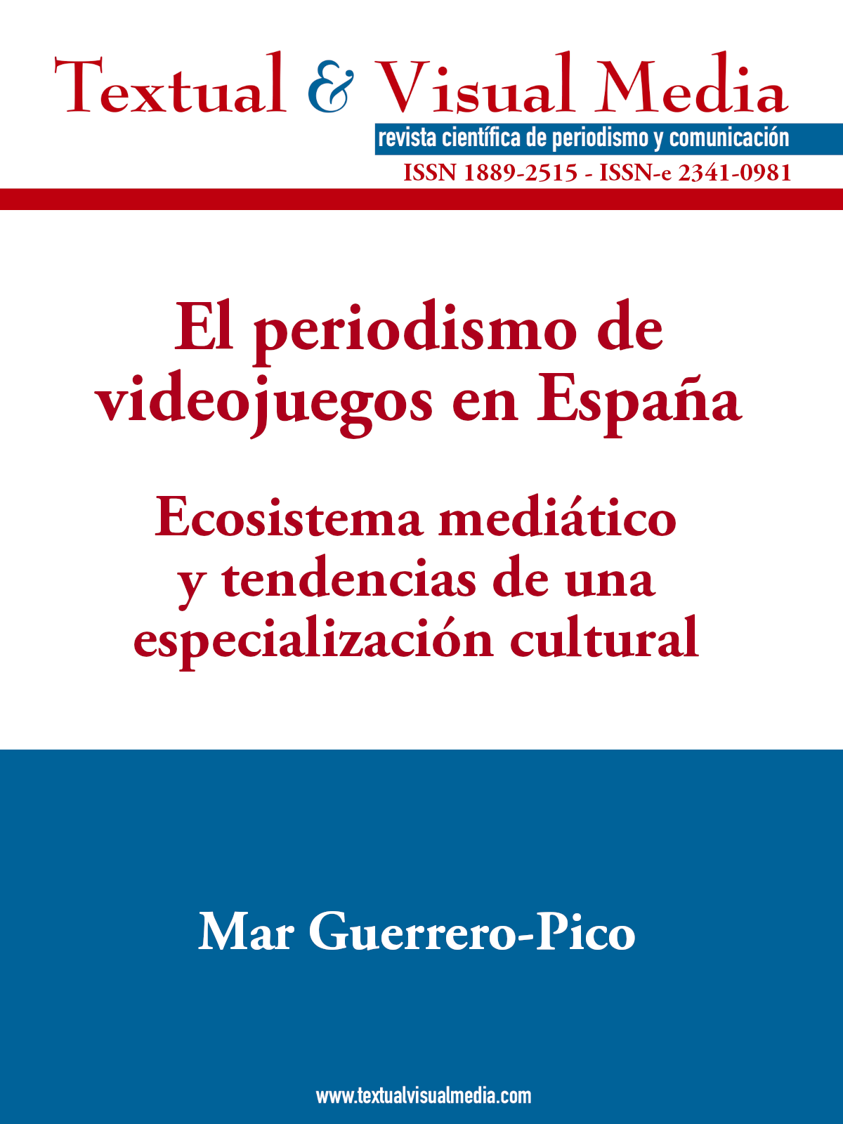 El periodismo de videojuegos en España. Ecosistema mediático y tendencias de una especialización cultural
