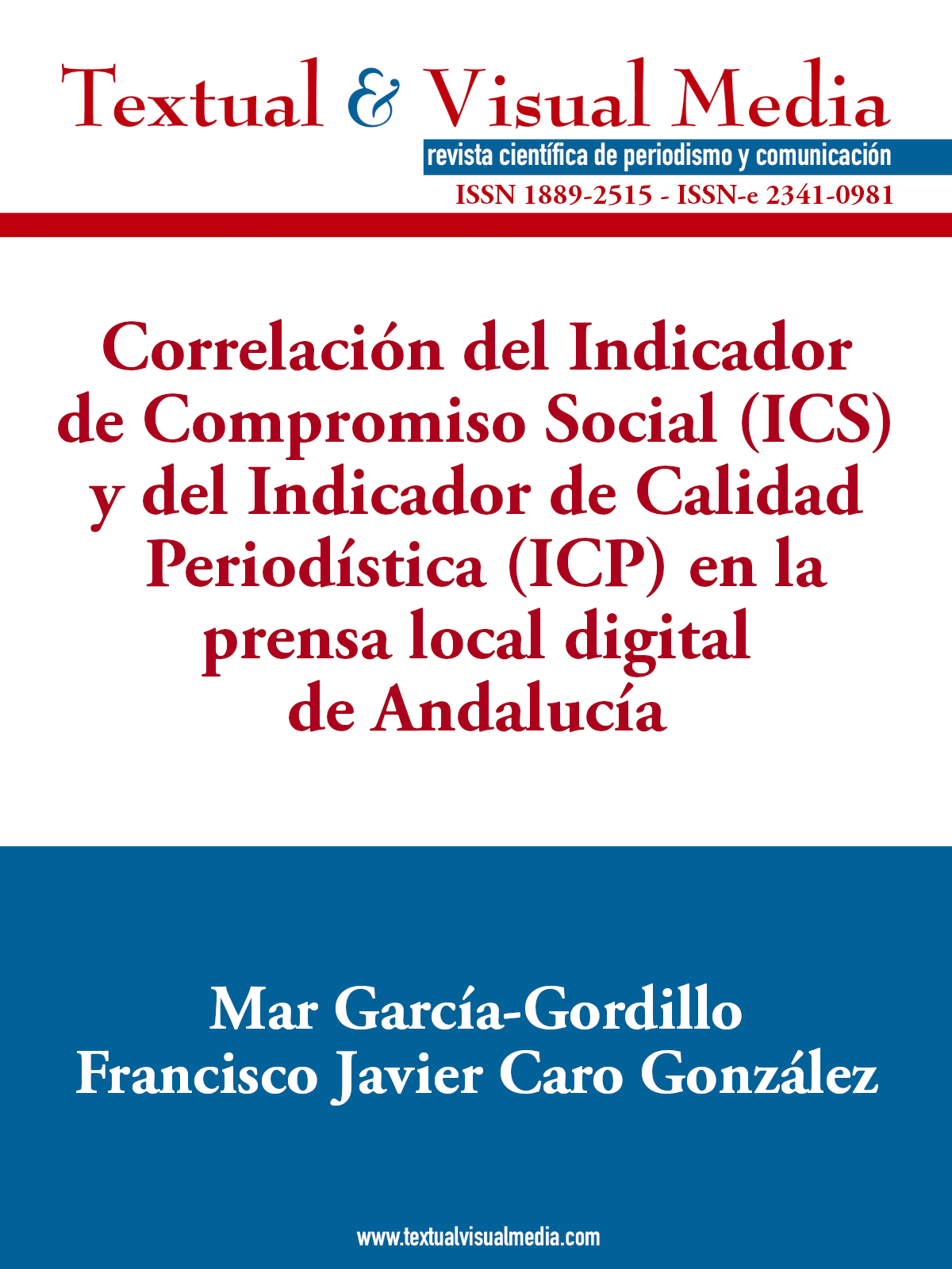 Correlación del Indicador de Compromiso Social (ICS) y del Indicador de Calidad Periodística (ICP) en la prensa local digital de Andalucía