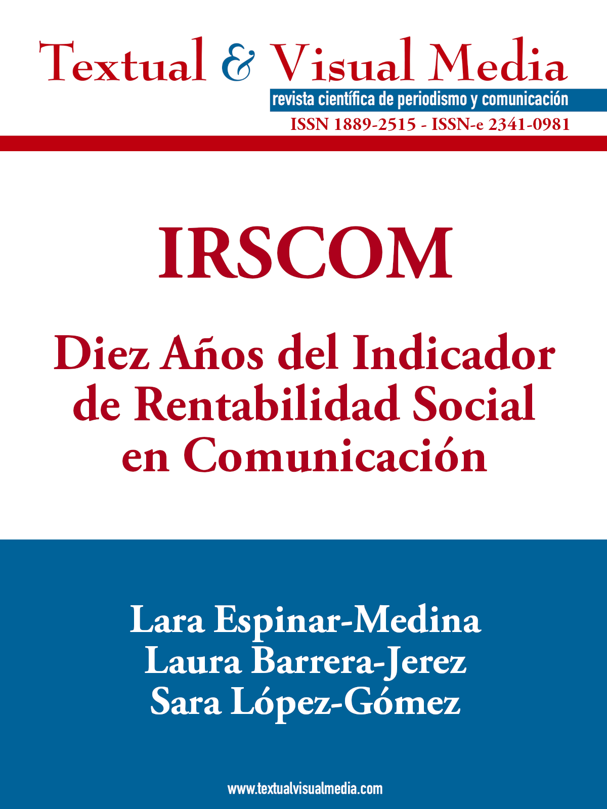 IRSCOM: Diez Años del Indicador de Rentabilidad Social en Comunicación