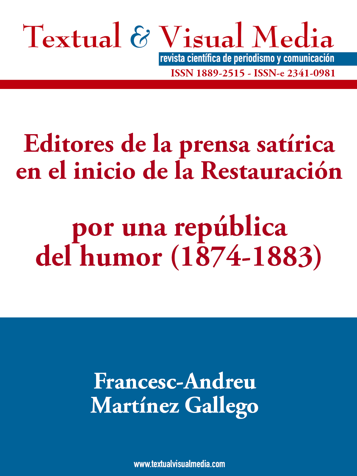 Editores de la prensa satírica en el inicio de la Restauración: por una república del humor (1874-1883)