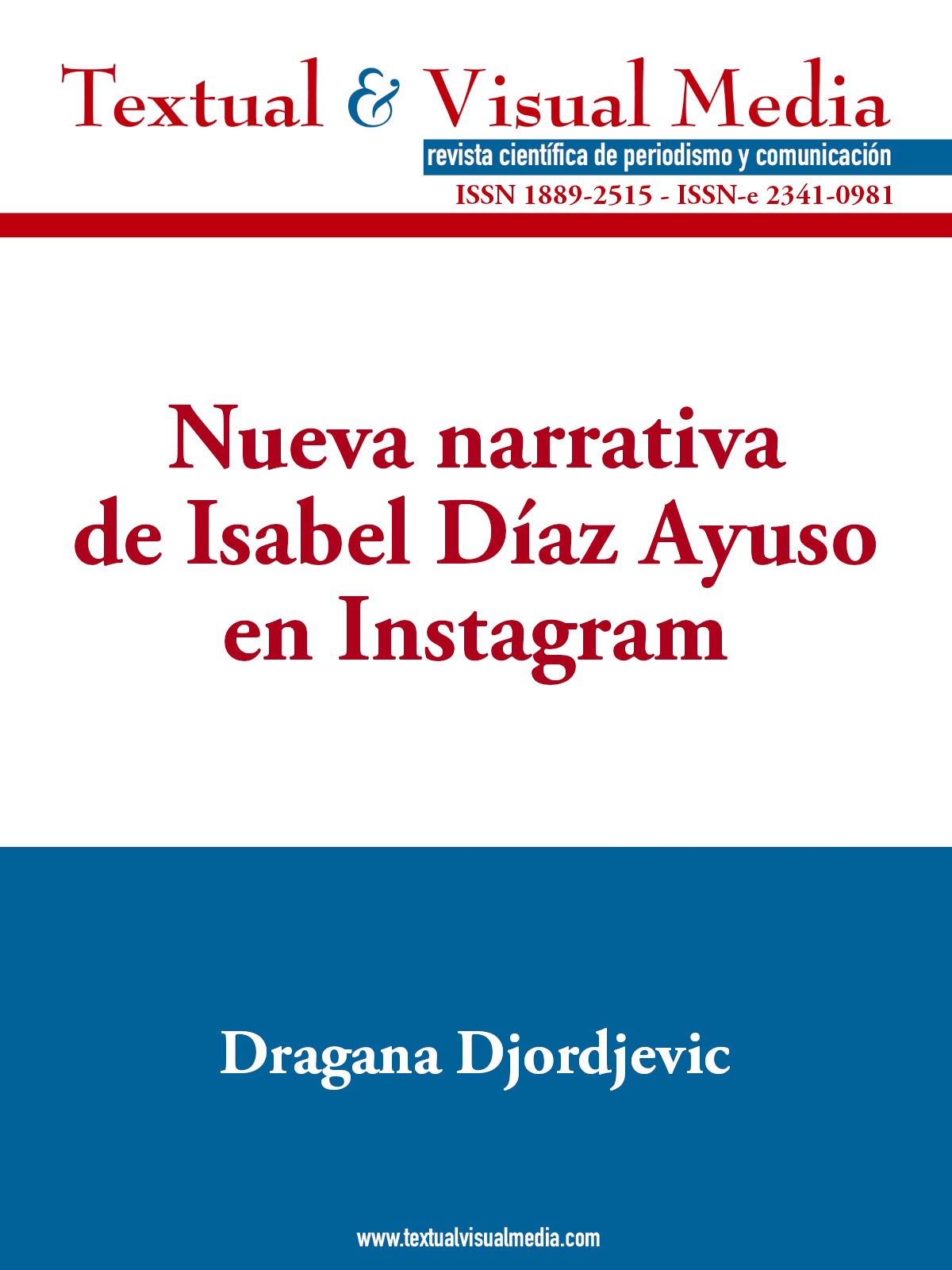 Nueva narrativa de Isabel Díaz Ayuso en Instagram